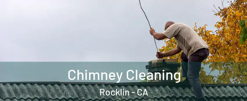  Chimney Cleaning Rocklin - CA