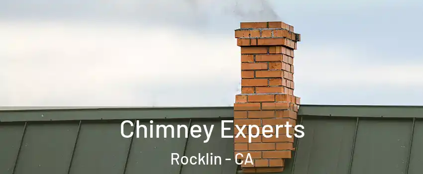 Chimney Experts Rocklin - CA