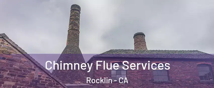  Chimney Flue Services Rocklin - CA