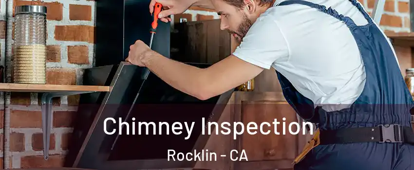  Chimney Inspection Rocklin - CA