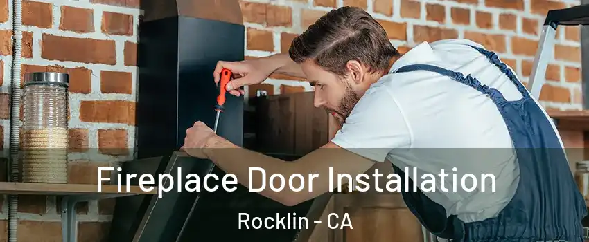  Fireplace Door Installation Rocklin - CA