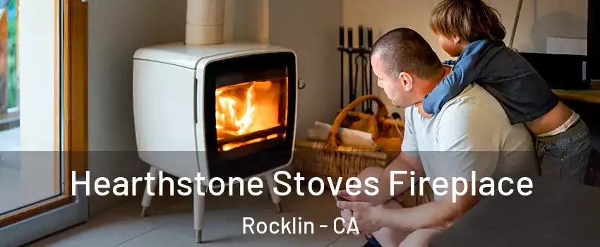  Hearthstone Stoves Fireplace Rocklin - CA