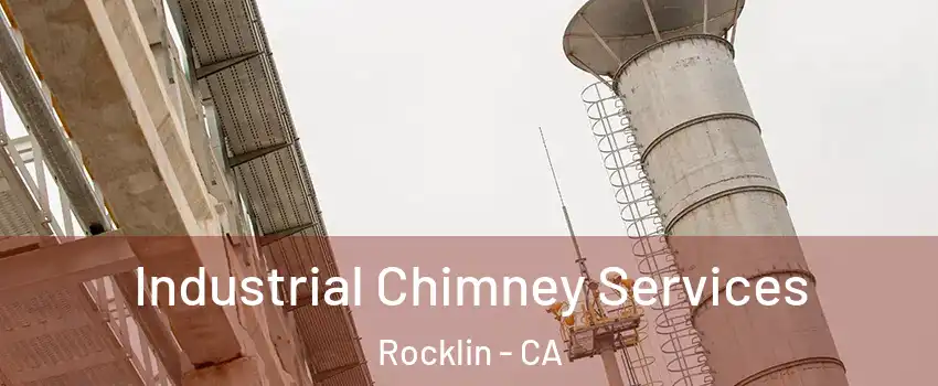  Industrial Chimney Services Rocklin - CA